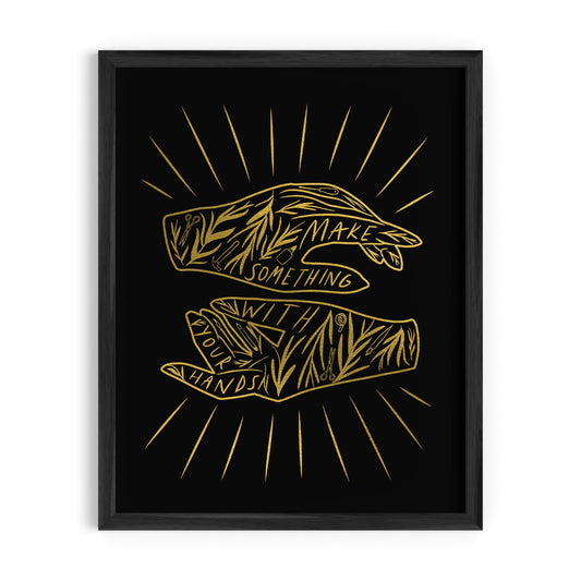 Make Something Art Print
